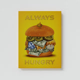 Stay Hungry Burger Wall Art