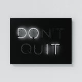 Don't Quit Wall Art