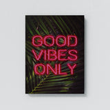 Good Vibes Only Wall Art