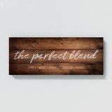 Perfect Blend Family Names Wooden Wall Art